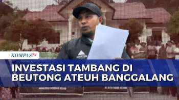 Warga Beutong Ateuh Banggalang Sambut Positif Rencana Investasi Tambang | KOMPAS SIANG