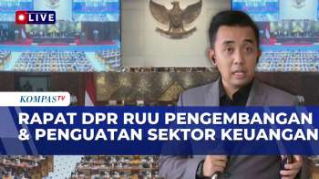 DPR Gelar Rapat Paripurna Ke-20, Dengan Agenda Pengembangan Dan Penguatan Sektor Keuangan