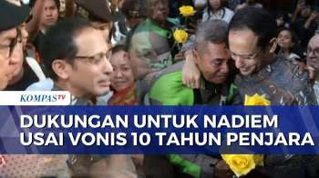 Nadiem akan Ajukan Banding Usai Divonis 10 Tahun Penjara, Dapat Dukungan Keluarga dan Ojol | BERUT