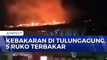 Kebakaran Pasar Ngemplak Tulungagung, 5 Ruko Ludes Terbakar Diduga Korsleting | BERITA UTAMA
