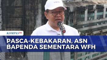 Gedung Bapenda DKI Jakarta Sudah Sepenuhnya Padam, ASN Sementara akan WFH | KOMPAS PETANG