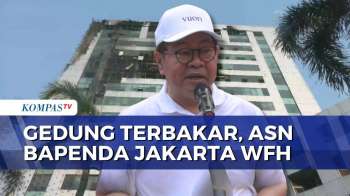 Kebakaran Gedung Bapenda DKI Jakarta, ASN Dipindahkan Sementara Ke Cikini Hingga Diizinkan WFH