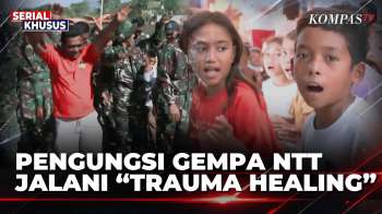 Bernyanyi Bersama Pulihkan Trauma Pengungsi Gempa NTT Di Tengah Masa Pengungsian | KOMPAS PETANG