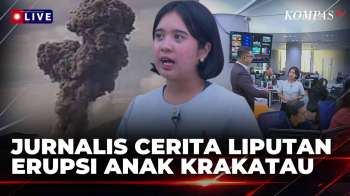 Cerita Jurnalis KompasTV Liput Erupsi Anak Krakatau Dan Dengar Kabar 5 Jurnalis Hilang Kontak