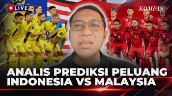 [FULL] Laga Panas Indonesia Vs Malaysia, Analis Bahas Peluang Garuda Untuk Menang | KOMPAS PETANG