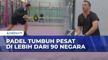 Padel Jadi Tren Olahraga Global, Tumbuh Pesat Di Eropa, Amerika, Hingga Indonesia
