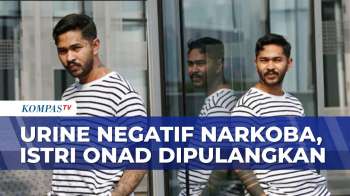 Istri Onad Dipulangkan Usai Hasil Cek Urine Negatif Narkoba| SAPA MALAM