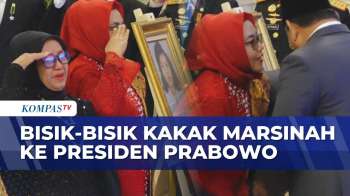 Bisik-Bisik Kakak Marsinah Ke Presiden Prabowo Usai Terima Gelar Pahlawan Kakaknya | KOMPAS PETANG