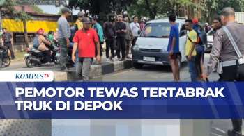 Pengendara Motor Tertabrak Truk Di Depok: Anak Tewas Dan Ibu Luka-Luka | KOMPAS PETANG
