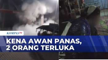 2 Orang Alami Luka Bakar Akibat Awan Panas Semeru | SAPA PAGI