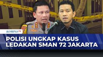 Keterangan Polisi Ungkap Kasus Ledakan SMA 72 Naik Penyidikan | KOMPAS PETANG