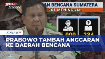 Presiden Prabowo Gandakan Anggaran Bantuan ke Daerah Terdampak Banjir Aceh-Sumatera | KOMPAS PETANG