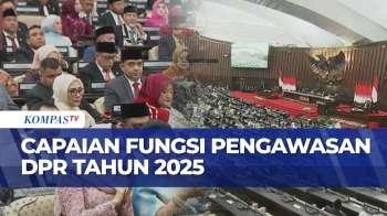 Kilas Balik Capaian Fungsi Pengawasan DPR RI Tahun 2025 | SAPA PAGI