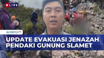 UPDATE! Evakuasi Jenazah Pendaki Gunung Slamet, Dialihkan Via Gunung Malang | KOMPAS SIANG