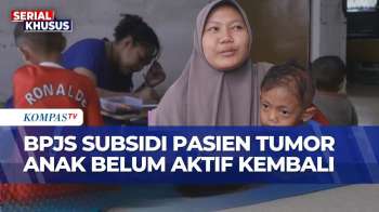 BPJS PBI Nonaktif, Anak Penderita Tumor Di Bandung Terpaksa Gunakan BPJS Mandiri | KOMPAS PETANG