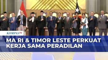 Perkuat Kerja Sama Peradilan, Mahkamah Agung RI Gandeng Timor Leste | MA NEWS