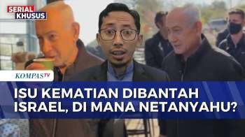 [FULL] Pengamat Timur Tengah Respons Rumor Kematian PM Israel , Di Mana Netanyahu Sebenarnya?