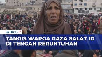 Pilu! Tangis Warga Gaza Rayakan Idulfitri, Salat Id Di Tengah Reruntuhan Bangunan | KOMPAS SIANG