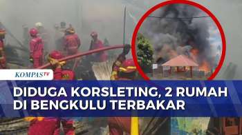 2 Rumah Di Bengkulu Hangus Terbakar, Diduga Akibat Korsleting Listrik | KOMPAS MALAM