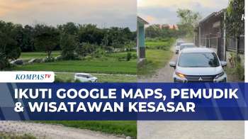 Ikut Petunjuk “Google Maps” Mobil Pemudik Dan Wisatawan Kesasar | KOMPAS PETANG