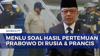 Prabowo Tiba di Tanah Air, Menlu: Presiden Prabowo dan Putin Bahas Kerja Sama Energi | SAPA MALAM