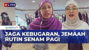 Jemaah Rutin Senam Pagi Hingga Jemaah Bersiap Bergerak Ke Mekkah | KOMPAS SIANG