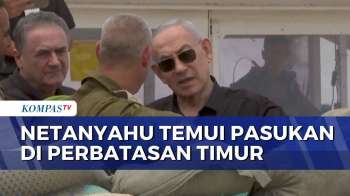 Netanyahu Kunjungi Pos Militer di Perbatasan Timur Israel, Tinjau Infrastruktur Pertahanan