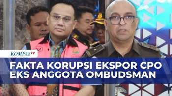 Kejagung Bongkar Dugaan Manipulasi LHP Kasus Minyak Goreng 2022 Eks Anggota Ombudsman | KOMPAS SIANG