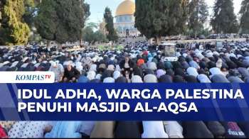 Momen Warga Palestina Shalat Idul Adha di Masjid Al-Aqsa | KOMPAS PETANG