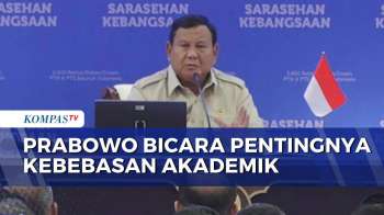 Prabowo Soroti soal Kebebasan Akademik: Kampus Adalah Tempat Adu Gagasan dan Pandangan!