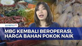 MBG Kembali Beroperasi Di Hari Pertama Sekolah, Harga Cabai Hingga Daging Ayam Naik | KOMPAS SIANG