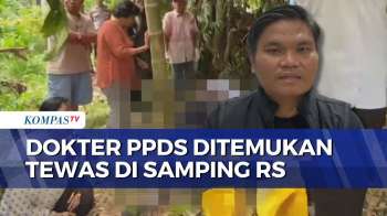 Dokter Residen Ditemukan Tewas di Area Semak Dekat RSUD, Polisi Selidiki Penyebabnya | SAPA MALAM