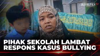 Kasus Bullying Siswa SD hingga Tewas, Ibu Korban Kecewa Pihak Sekolah Lambat Merespons | BERUT