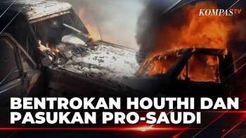 Rekaman Pertempuran Houthi Dan Pasukan Pro-Saudi Di Gurun Jawf, Kendaraan Terbakar | SAPA MALAM
